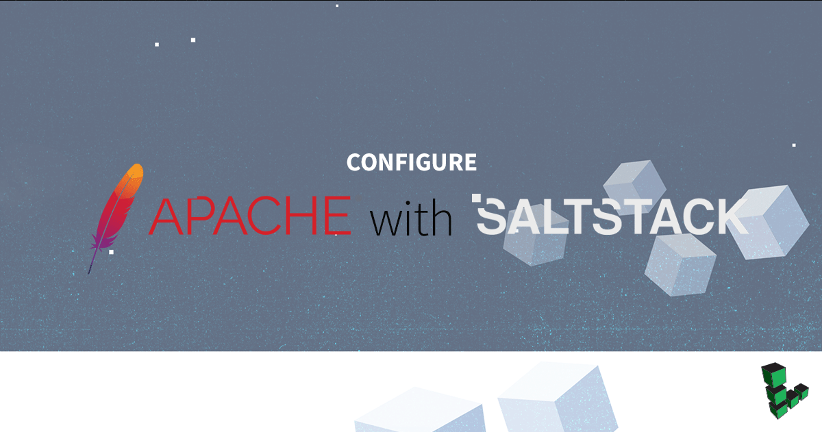 Marquee image for Configure Apache with Salt Stack