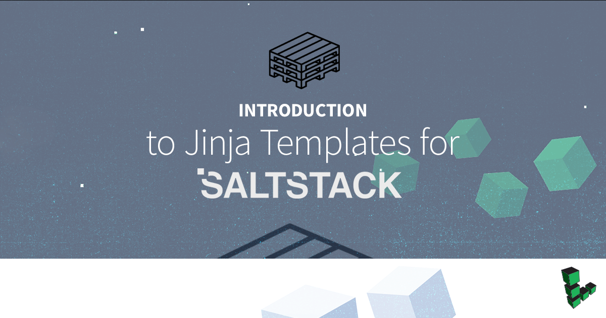 Marquee image for Introduction to Jinja Templates for Salt