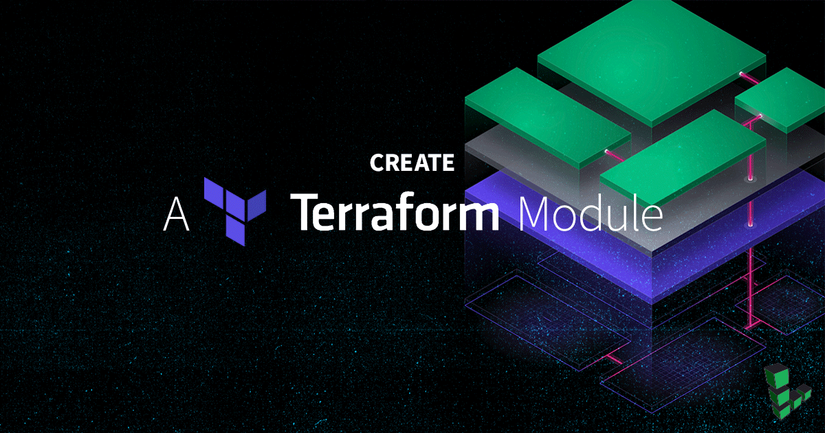 Marquee image for Create a Terraform Module